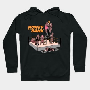 Honey In The Bank Hoodie